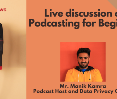 Live Discussion with Mr. Manik Kamra || Podcasting for Beginners  || 19-12-21 || 7:00 PM